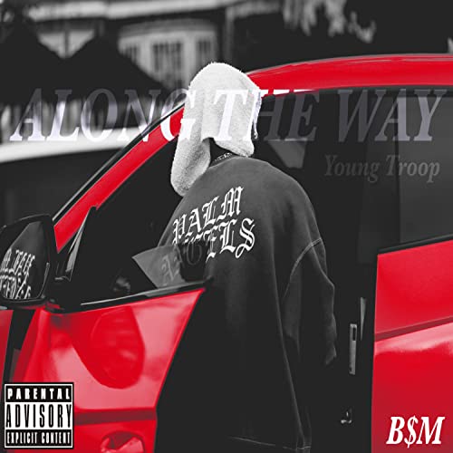  ALONG THE WAY [Explicit]
