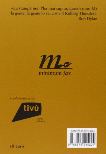 On The Road With Bob Dylan. Storia Del Rolling Thunder Revue (1975) - 2