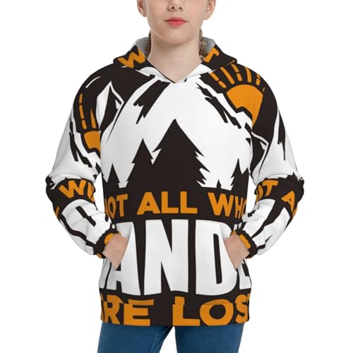 Not All Who Wander Are Lost4 Kid Hoodies Boys Sweatshirts Girls Pullover with Pocket