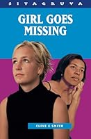 Girl goes missing (Siyagruva series) 1869283465 Book Cover