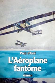 Paperback L'Aéroplane fantôme [French] Book