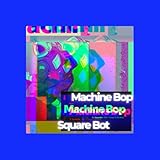 Square Bot