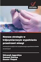 Nowsze strategie w trójwymiarowym wypelnianiu przestrzeni miazgi (Polish Edition) 6200771111 Book Cover