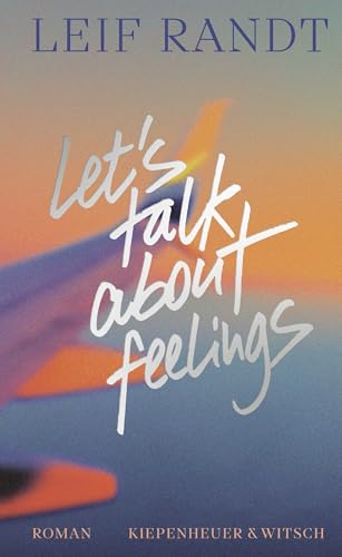 Let&rsquo;s Talk About Feelings: Roman