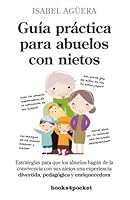 Guia Practica Para Abuelos Con Nietos 8415139446 Book Cover