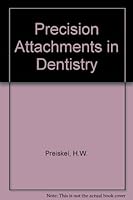 Precision attachments in dentistry 0853137749 Book Cover