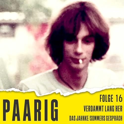 #16 Verdammt lang her.