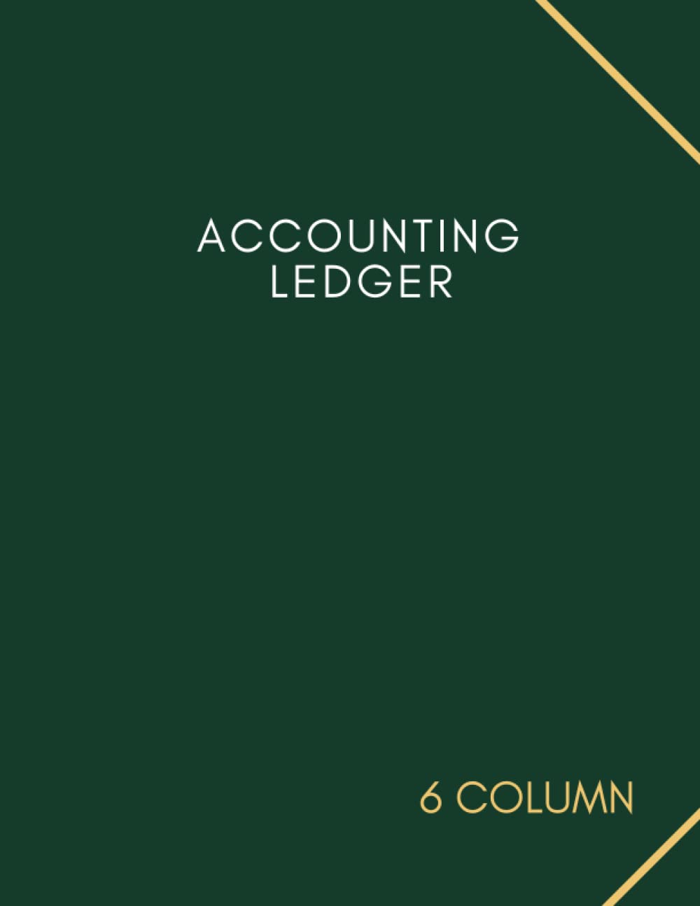 Accounting Ledger: 6 Column Ledger Book 8.5 x11 in