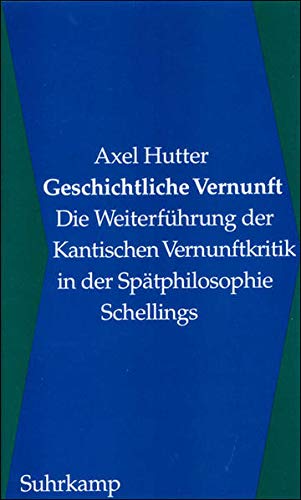 Hutter, A: Geschichtl. Vernunft