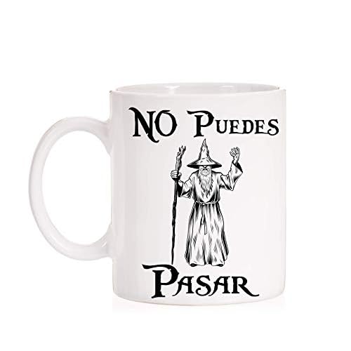 FUNNY CUP Taza No Puedes Pasar o Dormir. Taza Divertida del Mago Gandalf. Caja antirotura Divertida en el envío. (Pasar)