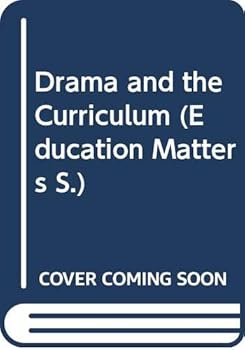 Paperback Drama and the Curriculum Book