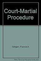 Court-Martial Procedure 0327049197 Book Cover