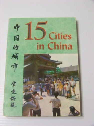 15 Cities in China B000KFXLI8 Book Cover