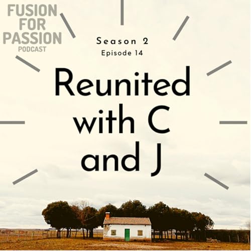 S2 E14 : Reunited with C and J