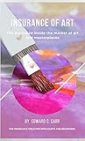 Insurance of art : The insurance inside art market (INSURANCE & BANKS)