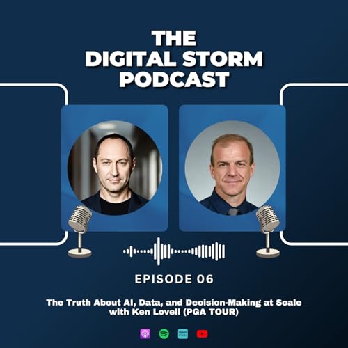 The Truth About AI, Data, and Decision-Making at Scale | with Ken Lovell (PGA TOUR)