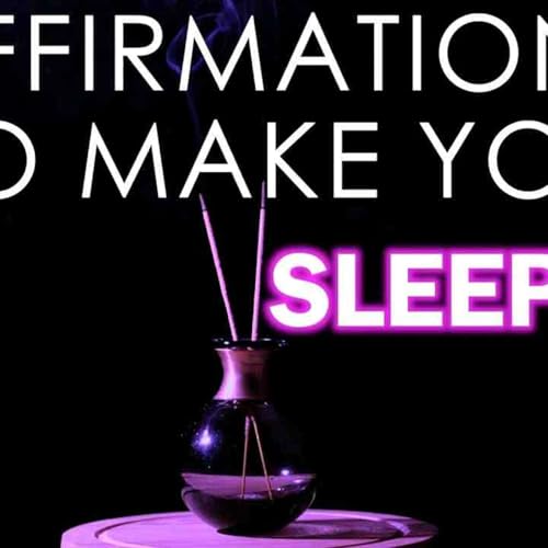 Affirmations To Make You SLEEPY Before Bedtime - A sleep Meditation