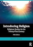 Introducing Religion: Religious Studies for the Twenty-First Century