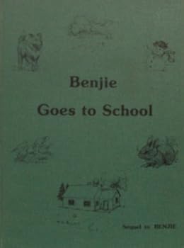 Hardcover Benjie Goes to School (Sequel to Benjie) Book