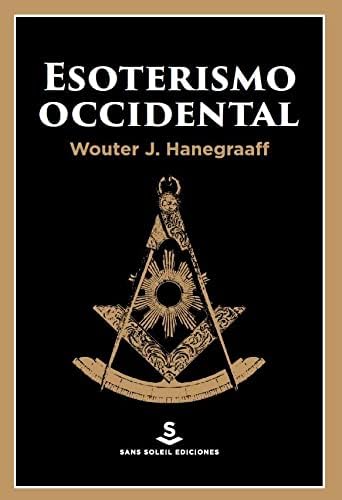 Esoterismo occidental: Guía para perplejos