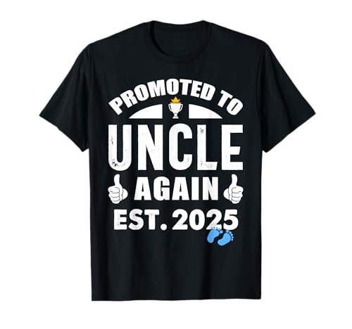 Promoted to Uncle Again 2025 It's A Boy - Baby Announcement T-Shirt