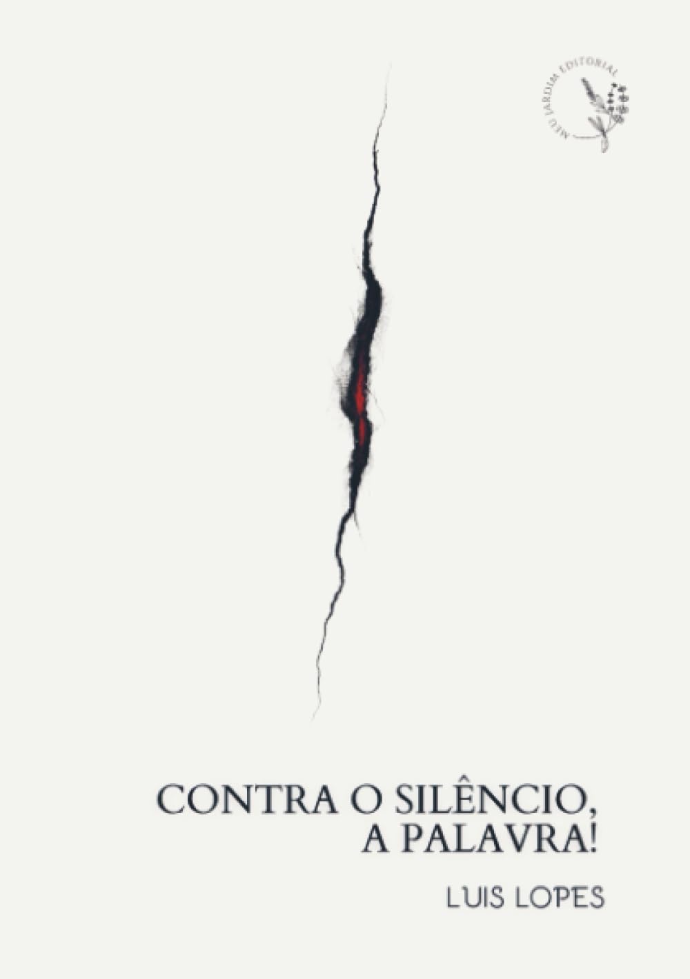 Contra o Silêncio, a Palavra!