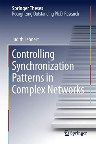 Controlling Synchronization Patterns in Complex Networks (Springer Theses) view 2