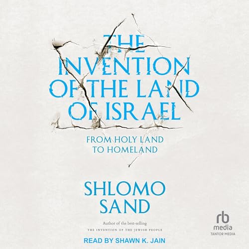 Page de couverture de The Invention of the Land of Israel