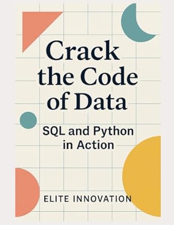 “Crack the Code of Data: SQL and Python in Action”: Innovation, Elite ...