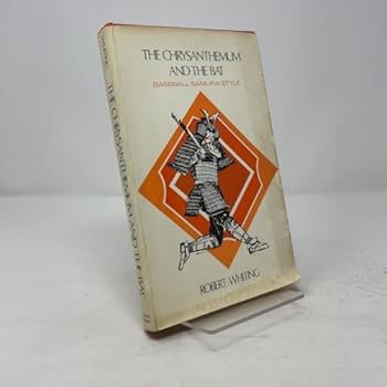 Hardcover The chrysanthemum and the bat: Baseball samurai style Book