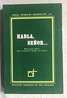 Habla el Señor... Meditaciones bíblicas sobre las lecturas de Laudes y de Vísperas. 8485167775 Book Cover