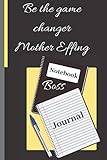 Photo Gallery notebook: mother effing boss journal with lined and blank pages for writing and drawing: new mother effing boss book, unicorn to big cousin gift, big cousin promotion gift to write in 120 pages ,9x6 Photo Gallery notebook: mother effing boss journal with lined and blank pages for writing and drawing: new mother effing boss book, unicorn to big cousin gift, big cousin promotion gift to write in 120 pages ,9x6