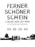 Ferner Schöner Schein [OmeU]
