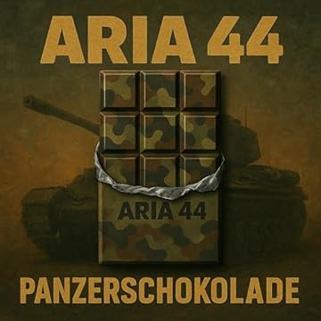 Panzerschokolade [Explicit]