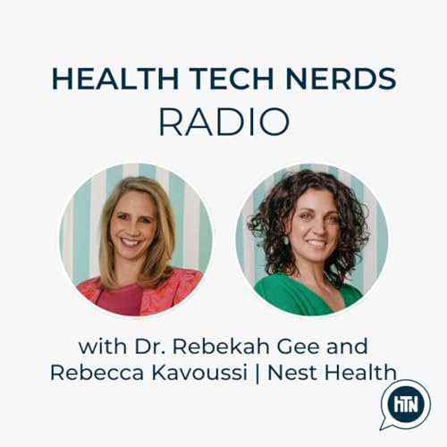 Building and scaling an in-home care model for Medicaid populations | Dr. Rebekah Gee and Rebecca Kavoussi (Nest Health)