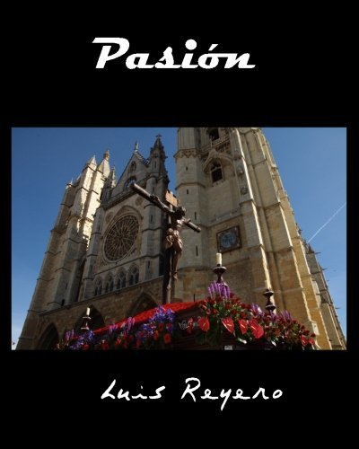 Pasion: Procesion de las Bienaventuranzas (Spanish Edition) by Luis Reyero(2014-06-06)