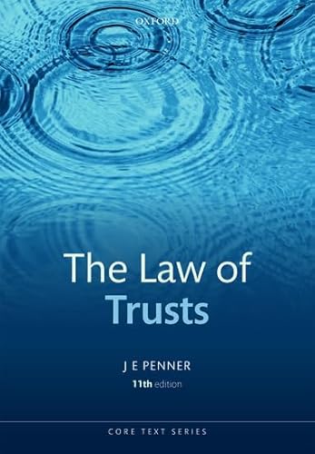 The Law of Trusts (Core Texts Series)