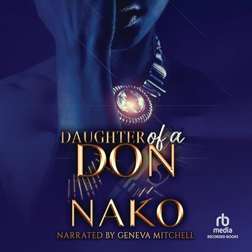 Enjoy Daughter of a Don: An Underworld Exclusive from NAKO Roberson episode artwork