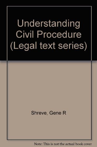 Understanding Civil Procedure (Legal Text Series) 0820505323 Book Cover