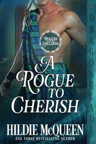 A Rogue to Cherish (Rogues of the Lowlands)