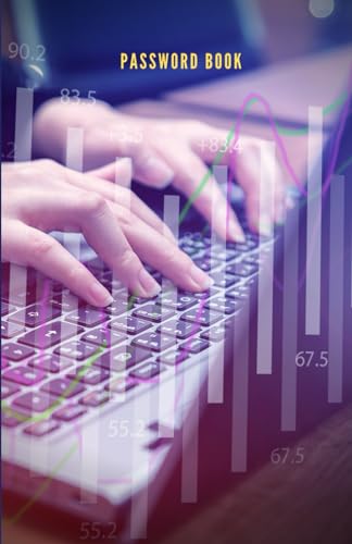 Password book. Premium Journal And Logbook To Protect Usernames and Passwords: Modern Alphabetical Password Keeper Vault Notebook and Online Organizer. Small 5,5 x 8,5 inches 110 pages.