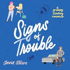 Signs of Trouble Audiolibro Por Anna Alkire arte de portada