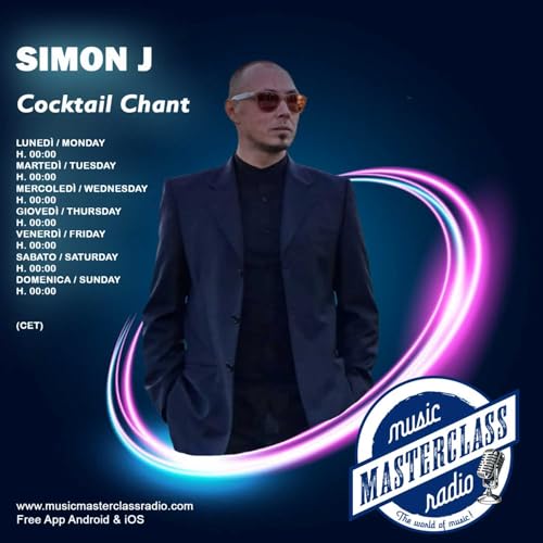 Cocktail Chant By Simon J. Podcast By MusicMasterClassRadio cover art