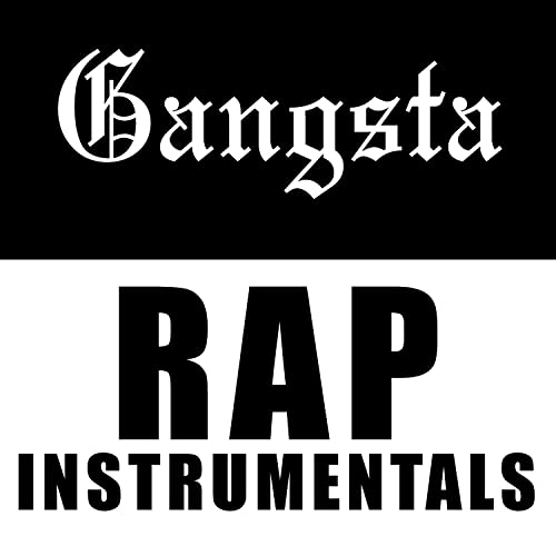 Gangsta Rap Instrumentals