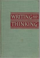 Writing and thinking;: A handbook of composition and revision, B0006AT4O2 Book Cover