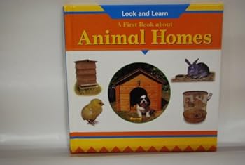 Hardcover A First Book about Animal Homes Book