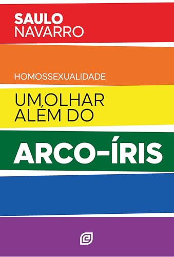 Homossexualidade – eBook: Um olhar além do arco-íris