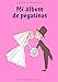 Mi álbum de pegatinas: Boda 2 | 30 Páginas | en Blanco | Sin Papel de Silicona | Idea de Regalo