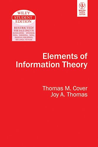 Compare Textbook Prices for Elements of Information Theory ISBN 9788126508143 by Thomas M. Cover