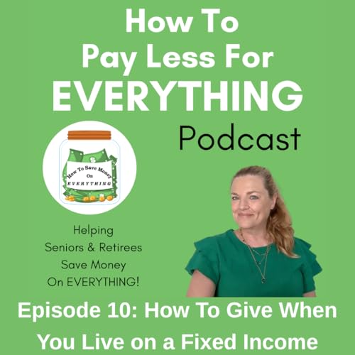 How To Give When You Live on a Fixed Income